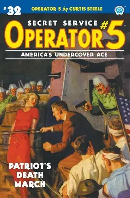 Operátor 5 #32: Pochod smrti vlastencov - Operator 5 #32: Patriot's Death March
