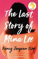 Posledný príbeh Miny Lee - výber knižného klubu Reese Witherspoon - Last Story of Mina Lee - the Reese Witherspoon Book Club pick