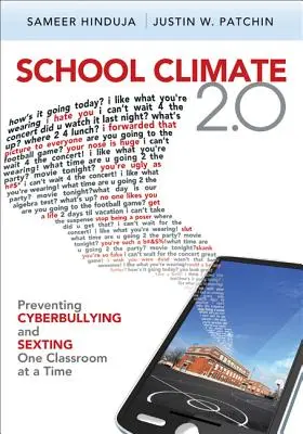Školská klíma 2.0: Prevencia kyberšikany a sextingu v jednej triede - School Climate 2.0: Preventing Cyberbullying and Sexting One Classroom at a Time