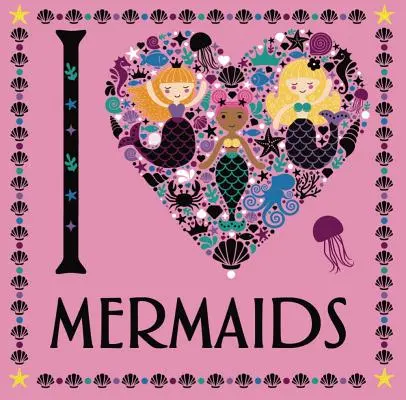 I Heart Mermaids (Srdce morských panien): Diel 3 - I Heart Mermaids: Volume 3