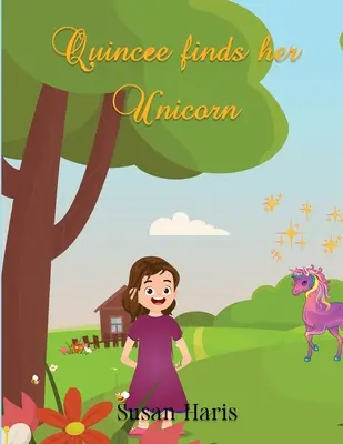 Quincee našla svojho jednorožca - Quincee Finds Her Unicorn