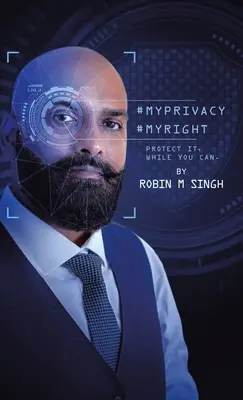 #Myprivacy #Myright: Chráňte ho, kým môžete - #Myprivacy #Myright: Protect It While You Can