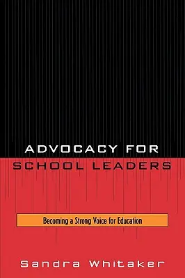 Obhajoba pre vedúcich pracovníkov škôl: Stať sa silným hlasom v oblasti vzdelávania - Advocacy for School Leaders: Becoming a Strong Voice for Education