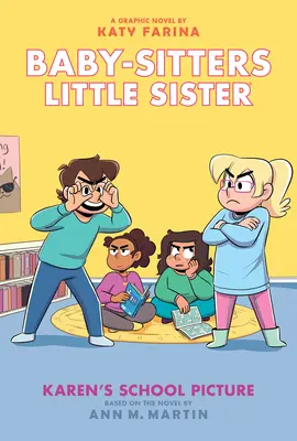 Karenin školský obrázok: (Baby-Sitters Little Sister #5) (grafický román) (adaptované vydanie) - Karen's School Picture: A Graphic Novel (Baby-Sitters Little Sister #5) (Adapted Edition)