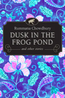 Súmrak v žabom rybníku a iné príbehy - Dusk in the Frog Pond and Other Stories