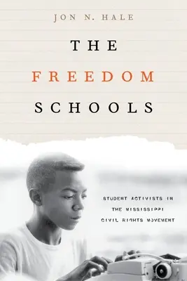 Školy slobody: Školy pre študentov v hnutí za občianske práva v Mississippi - The Freedom Schools: Student Activists in the Mississippi Civil Rights Movement