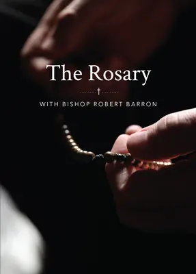 Ruženec s biskupom Barronom - The Rosary with Bishop Barron