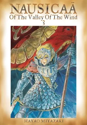 Nausica of the Valley of the Wind, Vol. 3: Volume 3