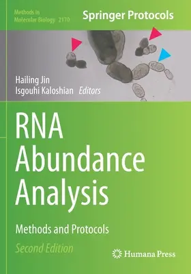 Analýza množstva RNA: Metódy a protokoly - RNA Abundance Analysis: Methods and Protocols