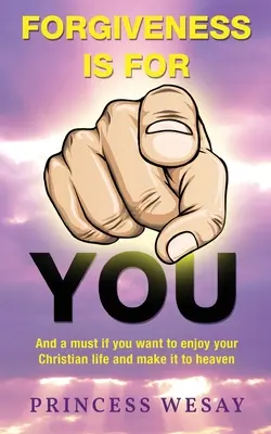 Odpustenie je pre teba - Forgiveness Is For You