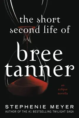 Krátky druhý život Bree Tannerovej: An Eclipse Novella (novela o zatmení) - The Short Second Life of Bree Tanner: An Eclipse Novella