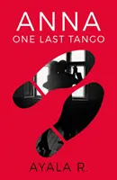 Anna - Posledné tango - Anna - One Last Tango