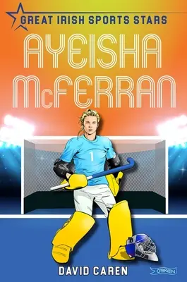 Ayeisha McFerran: Veľké írske športové hviezdy - Ayeisha McFerran: Great Irish Sports Stars
