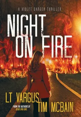 Noc v plameňoch - Night on Fire