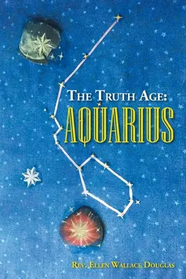 Vek pravdy: Vodnár - The Truth Age: Aquarius