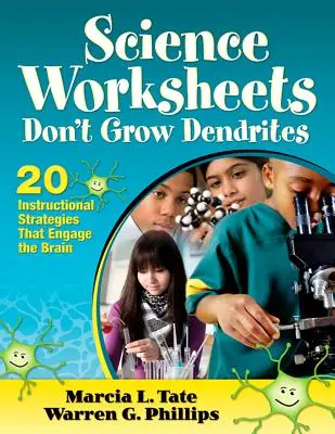 Pracovné listy pre prírodovedu Don´t Grow Dendrites: 20 Instructional Strategies That Engage the Brain - Science Worksheets Don′t Grow Dendrites: 20 Instructional Strategies That Engage the Brain