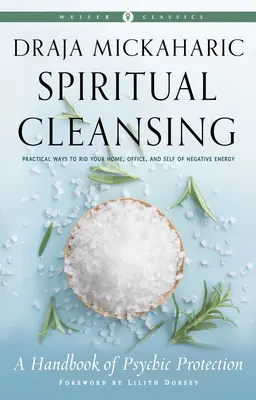 Duchovná očista: Príručka psychickej ochrany - Spiritual Cleansing: A Handbook of Psychic Protection