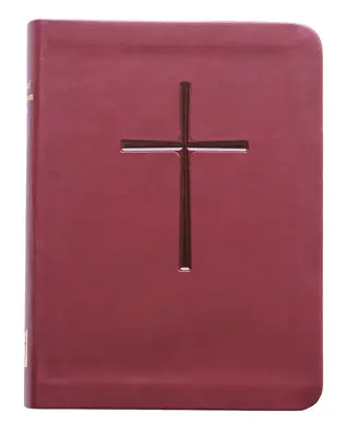 Kniha spoločných modlitieb: A udeľovanie sviatostí a iných obradov a ceremónií Cirkvi - The Book of Common Prayer: And Administration of the Sacraments and Other Rites and Ceremonies of the Church