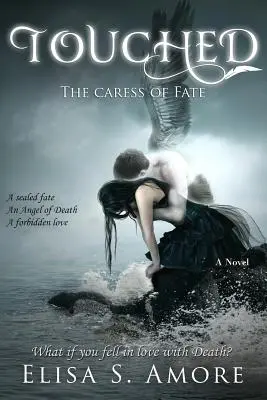 Dotknutý - Pohladenie osudu - Touched - The Caress of Fate