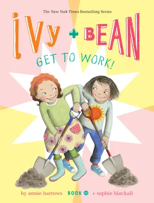 Ivy a Bean sa dávajú do práce! - Ivy and Bean Get to Work!