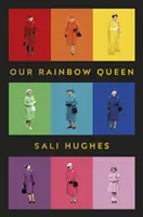 Naša dúhová kráľovná - Our Rainbow Queen