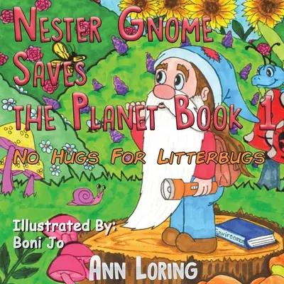 Škriatok Nester zachraňuje planétu Kniha 1 - Nester Gnome Saves the Planet Book 1