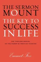 Kázanie na hore: Kľúč k životnému úspechu - Kázeň na Kalvárii: Kľúč k životnému úspechu - The Sermon on the Mount: The Key to Success in Life