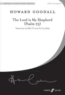 Hospodin je môj pastier (Žalm 23): (Satb, a Cappella), Choral Octavo - The Lord Is My Shepherd (Psalm 23): Theme from the BBC TV Series the Vicar of Dibley (Satb, a Cappella), Choral Octavo