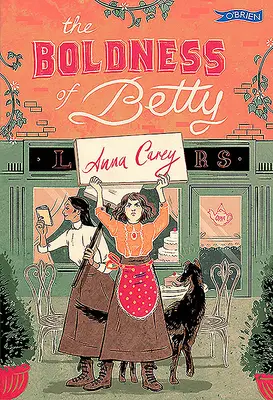 Odvaha Betty: A 1913 Dublin Lockout Novel - The Boldness of Betty: A 1913 Dublin Lockout Novel