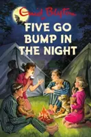 Päť Go Bump in the Night - Five Go Bump in the Night