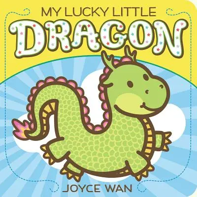 Môj malý šťastný drak - My Lucky Little Dragon