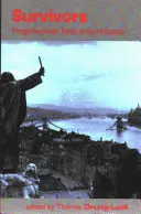 Preživší - maďarskí židovskí básnici holokaustu - Survivors - Hungarian Jewish Poets of the Holocaust