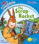 Oxford Reading Tree: Songbirds Phonics: Úroveň 3: The Scrap Rocket - Oxford Reading Tree Songbirds Phonics: Level 3: The Scrap Rocket