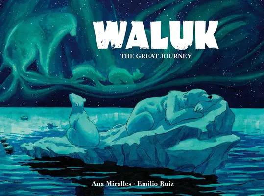 Waluk: Veľká cesta - Waluk: The Great Journey