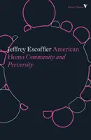 American Homo: Spoločenstvo a zvrátenosť - American Homo: Community and Perversity