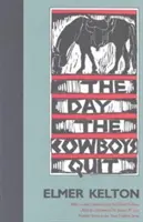 Deň, keď kovboji skončili - The Day the Cowboys Quit