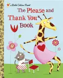 Kniha Prosím a ďakujem - The Please and Thank You Book