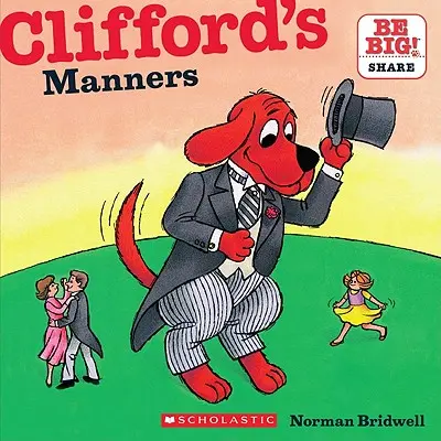 Cliffordove mravy (Klasická rozprávková kniha) - Clifford's Manners (Classic Storybook)