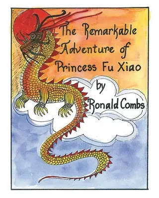 Pozoruhodné dobrodružstvo princeznej Fu Xiao - The Remarkable Adventure of Princess Fu Xiao