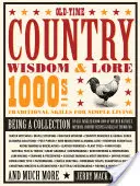 Staré vidiecke múdrosti a povesti: 1000 tradičných zručností pre jednoduchý život - Old-Time Country Wisdom & Lore: 1000s of Traditional Skills for Simple Living