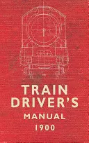 Príručka rušňovodiča - Train Driver's Manual