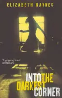 Do najtemnejšieho kúta - Into the Darkest Corner