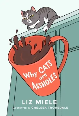 Prečo sú mačky kreténi - Why Cats Are Assholes