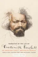 Rozprávanie o živote Fredericka Douglassa, amerického otroka: Napísal sám - Narrative of the Life of Frederick Douglass, an American Slave: Written by Himself
