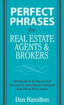 Perfektné frázy pre realitných agentov a maklérov - Perfect Phrases for Real Estate Agents & Brokers