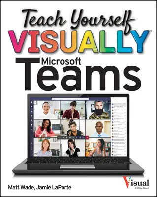 Naučte sa vizuálne Microsoft Teams - Teach Yourself Visually Microsoft Teams
