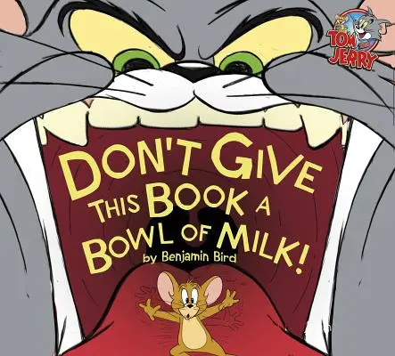 Nedávajte tejto knihe misku mlieka! - Don't Give This Book a Bowl of Milk!