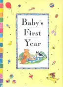 Prvý rok dieťaťa - Baby's First Year