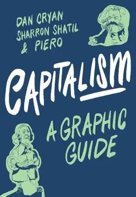 Kapitalizmus: Grafický sprievodca - Capitalism: A Graphic Guide