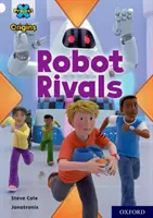 Počiatky projektu X: 10. úroveň: Robot Rivals - Project X Origins: White Book Band, Oxford Level 10: Robot Rivals